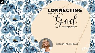 Connecting With God Through Prayer Psalms 62:5 Contemporary English Version Interconfessional Edition