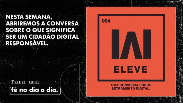 Eleve - Uma Conversa Sobre Letramento Digital