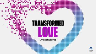 Live Connected: Transformed Love Proverbs 25:22 New International Version (Anglicised)