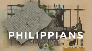 Jesus in All of Philippians - a Video Devotional Philippians 2:23 Good News Bible (British Version) 2017