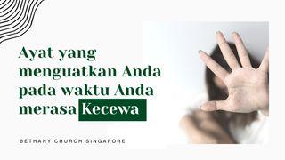 AYAT YANG MENGUATKAN PADA WAKTU ANDA MERASA KECEWA Matius 6:25 Terjemahan Sederhana Indonesia