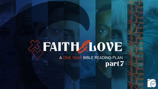 Faith & Love: A One Year Bible Reading Plan - Part 7 Hebrews 9:23-28 The Message