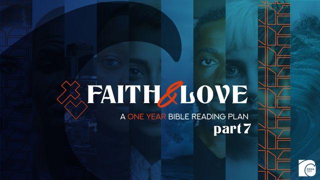 Faith & Love: A One Year Bible Reading Plan - Part 7