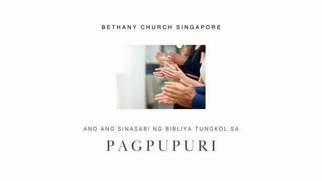 ANO ANG SINASABI NG BIBLIYA TUNGKOL SA PAGPUPURI