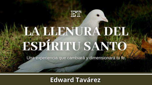 La Llenura Del Espíritu Santo