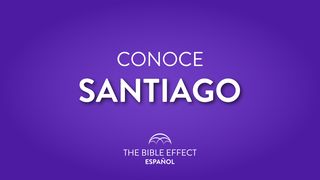 CONOCE Santiago Santiago 2:24 Traducción en Lenguaje Actual