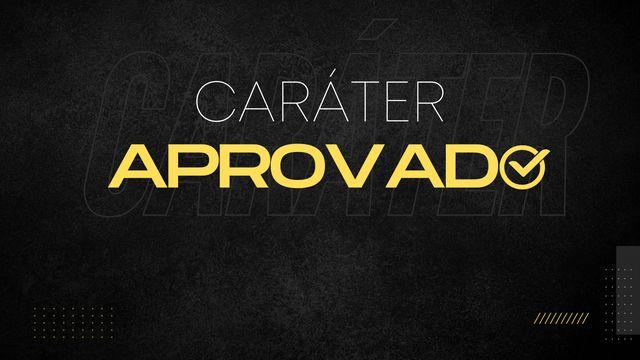Caráter Aprovado