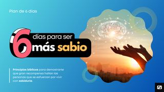 6 Dias Para Ser Mas Sabio Proverbios 11:30 Nueva Versión Internacional - Español