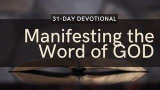 Manifesting the Word of God 1 Kings 20:38-40 The Message
