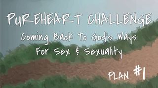 Sex & Sexuality - God’s Ways vs. The World’s Ways Psalms 32:8-9 The Passion Translation