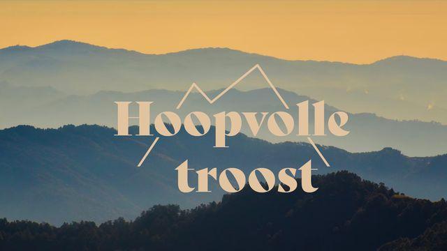 Hoopvolle troost
