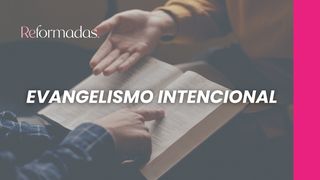 Evangelismo Intencional Romanos 1:16 Nueva Versión Internacional - Español
