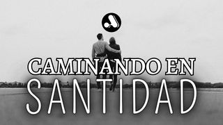 Serie: Pureza y Santidad - 4 "Caminando en Santidad" 1 Timoteo 4:12 Traducción en Lenguaje Actual