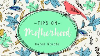 Tips On Motherhood Provérbios 23:24 Nova Tradução na Linguagem de Hoje