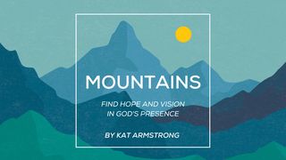 Mountains: Find Hope and Vision in God’s Presence  The Books of the Bible NT