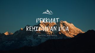 PERKUAT KEHIDUPAN DOA Matius 26:41 Terjemahan Sederhana Indonesia