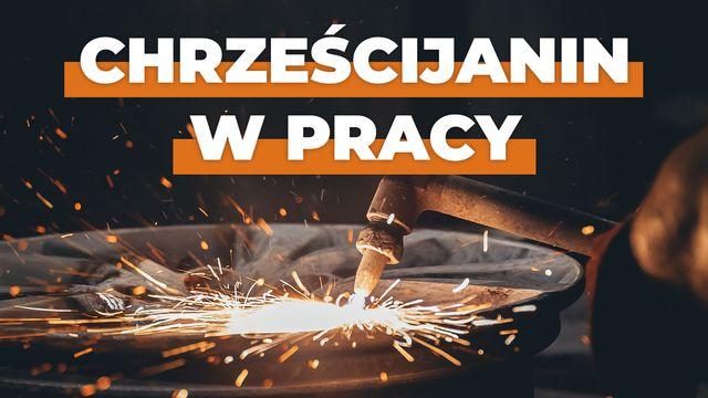 Chrześcijanin w pracy