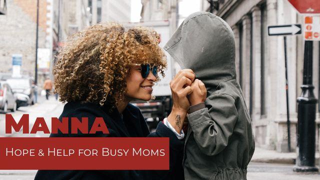 Hope & Help for Busy Moms