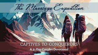 The Marriage Expedition - Captives to Conquerors Joshua 3:5 Good News Bible (British) with DC section 2017
