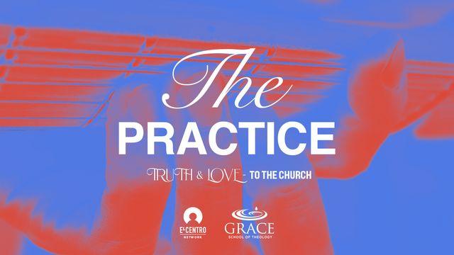 [Truth & Love] the Practice