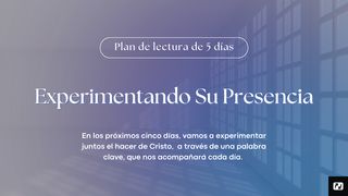 Experimentando Su Presencia Efesios 5:16 Nueva Versión Internacional - Español