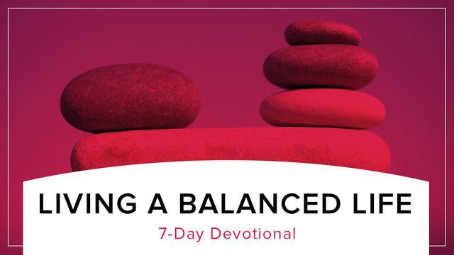Living a Balanced Life