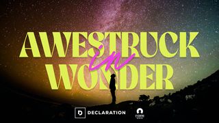 Awestruck in Wonder Proverbs 3:5-12 The Message