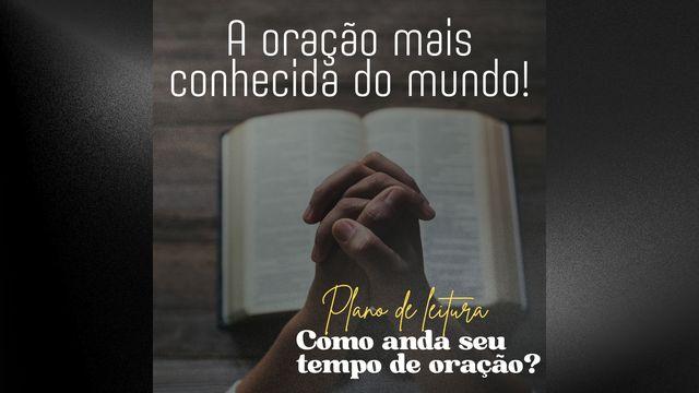 A oração mais conhecida do mundo