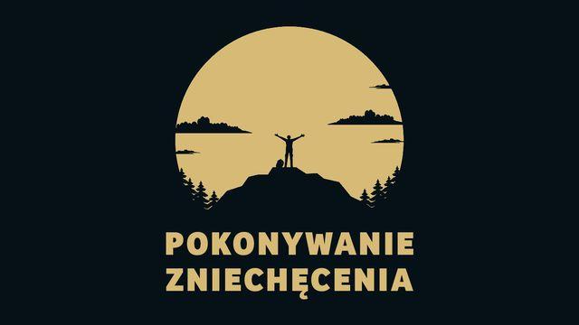 Pokonywanie zniechęcenia