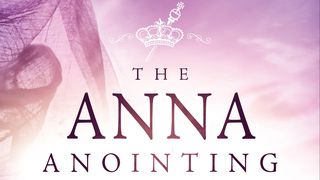 The Anna Anointing Isaiah 30:19 Good News Bible (British Version) 2017
