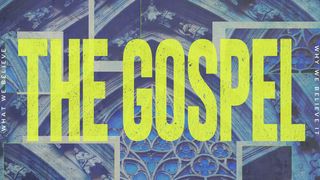 I Believe: The Gospel Titus 3:4-6 New International Version