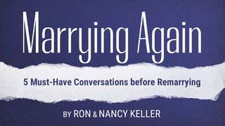 5 Must-Have Conversations Before Remarrying Proverbs 3:11-12 New American Standard Bible - NASB 1995
