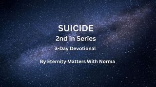 SUICIDE 2nd in a Series James 3:17-18 New Living Translation