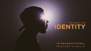 The Search For Identity Matthew 10:16-33 New International Version