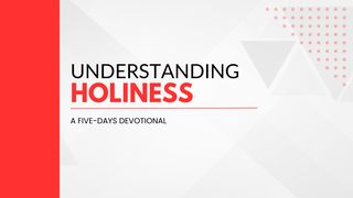 Understanding Holiness Hebrews 2:11-18 New Living Translation