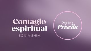 Contagio espiritual (3) Priscila Romanos 16:4 Nueva Versión Internacional - Español