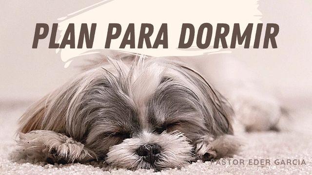 Plan Para Dormir