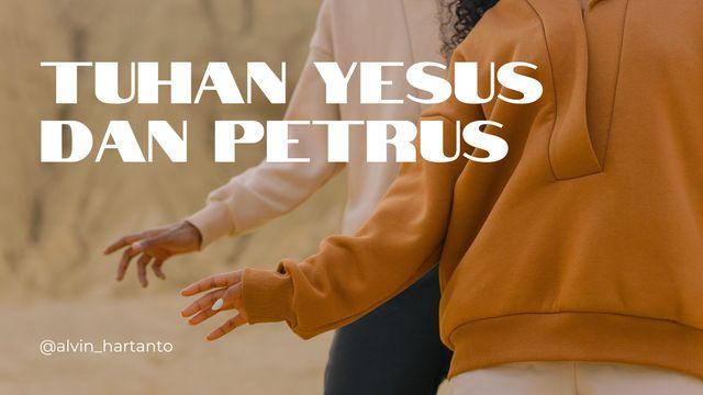 Tuhan Yesus dan Petrus