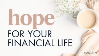 Hope for Your Financial Life: A Biblical Perspective Romans 5:3-4 New International Version (Anglicised)