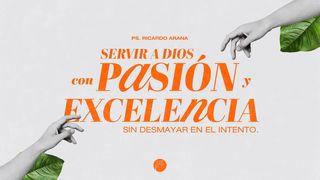 Cómo Servir a Dios Con Pasión Y Excelencia... Y No Desmayar en El Intento. 1 Corintios 4:1 Nueva Versión Internacional - Español