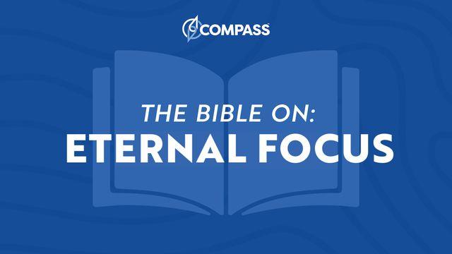 Financial Discipleship - the Bible on Eternal Focus