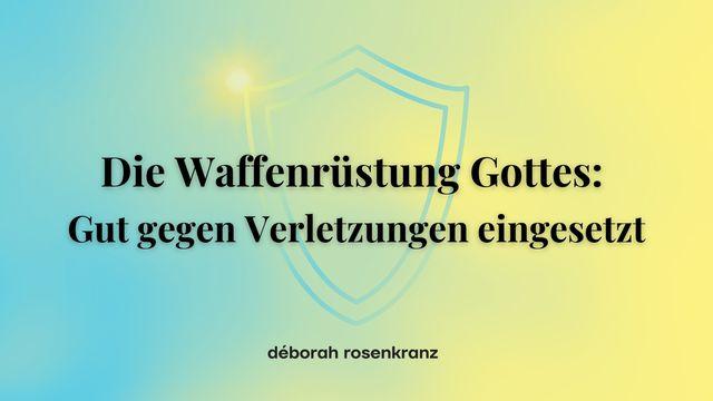 Die Waffenrüstung Gottes: Gut gegen Verletzungen eingesetzt