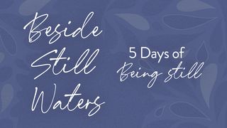 Beside Still Waters: 5 Days of Being Still Salmo 20:5 La Biblia de las Américas