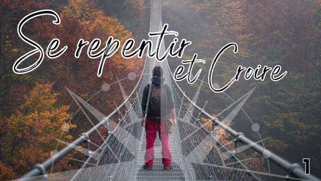 Se Repentir et Croire