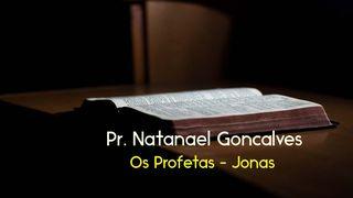 Os Profetas - Jonas Jonas 2:7 Nova Versão Internacional - Português
