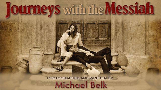 Journeys With The Messiah