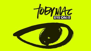 Devotions from tobyMac - Eye On It John 1:30 New International Version