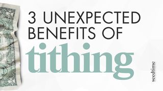 Tithing Today: 3 Unexpected Benefits of Tithing Malachi 3:10 Contemporary English Version