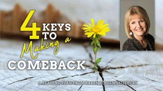 4 Keys to Making a Comeback Galatians 2:19-21 The Message