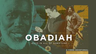Obadiah: Pride and Humility | Video Devotional Psalms 119:68 New Living Translation